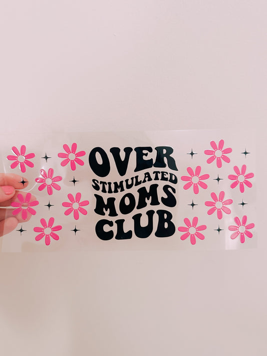 Over Stimulated Moms Club Wrap
