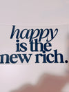 Happy is the new rich transfers