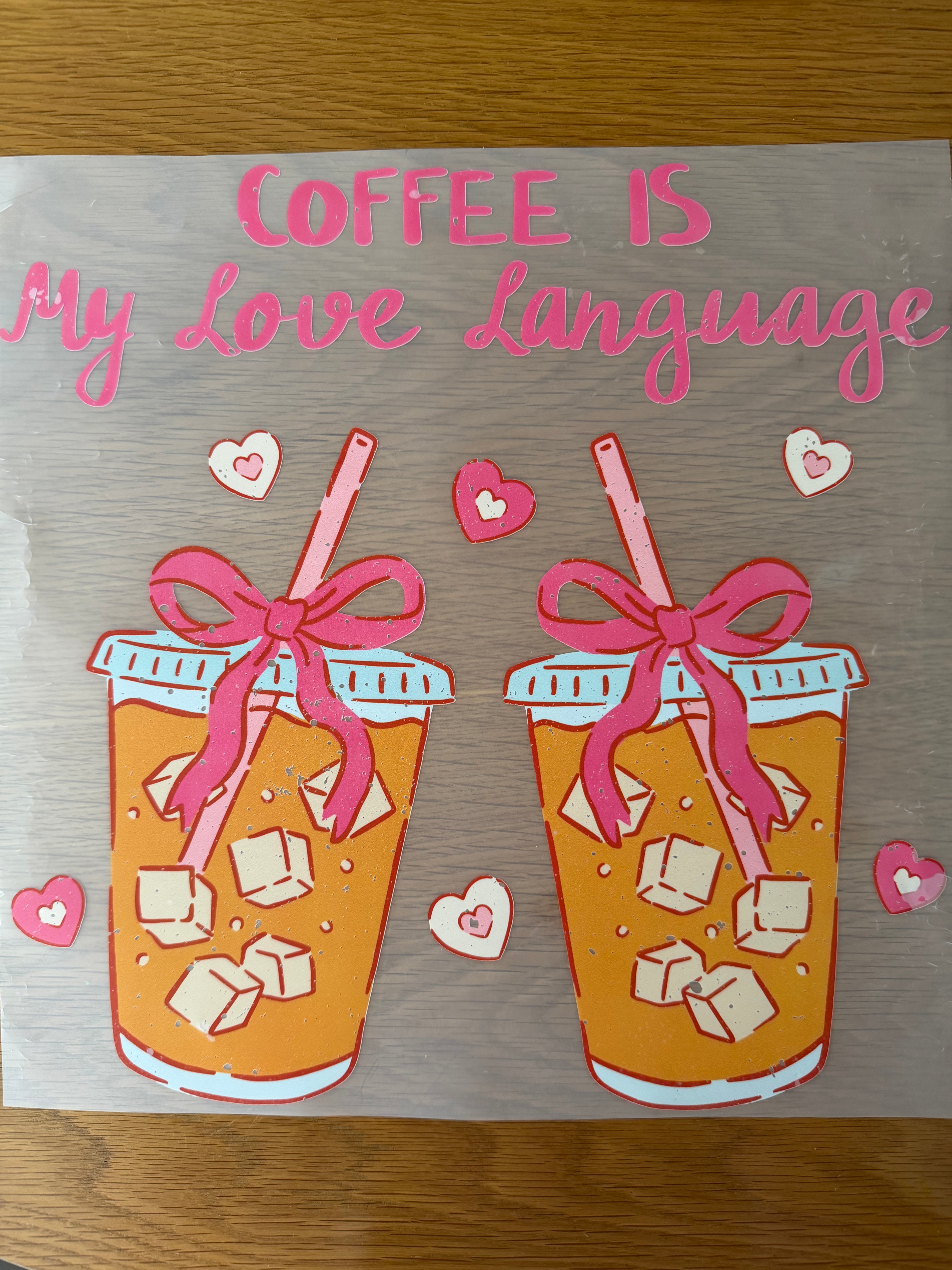 Coffee is my love language transfer
