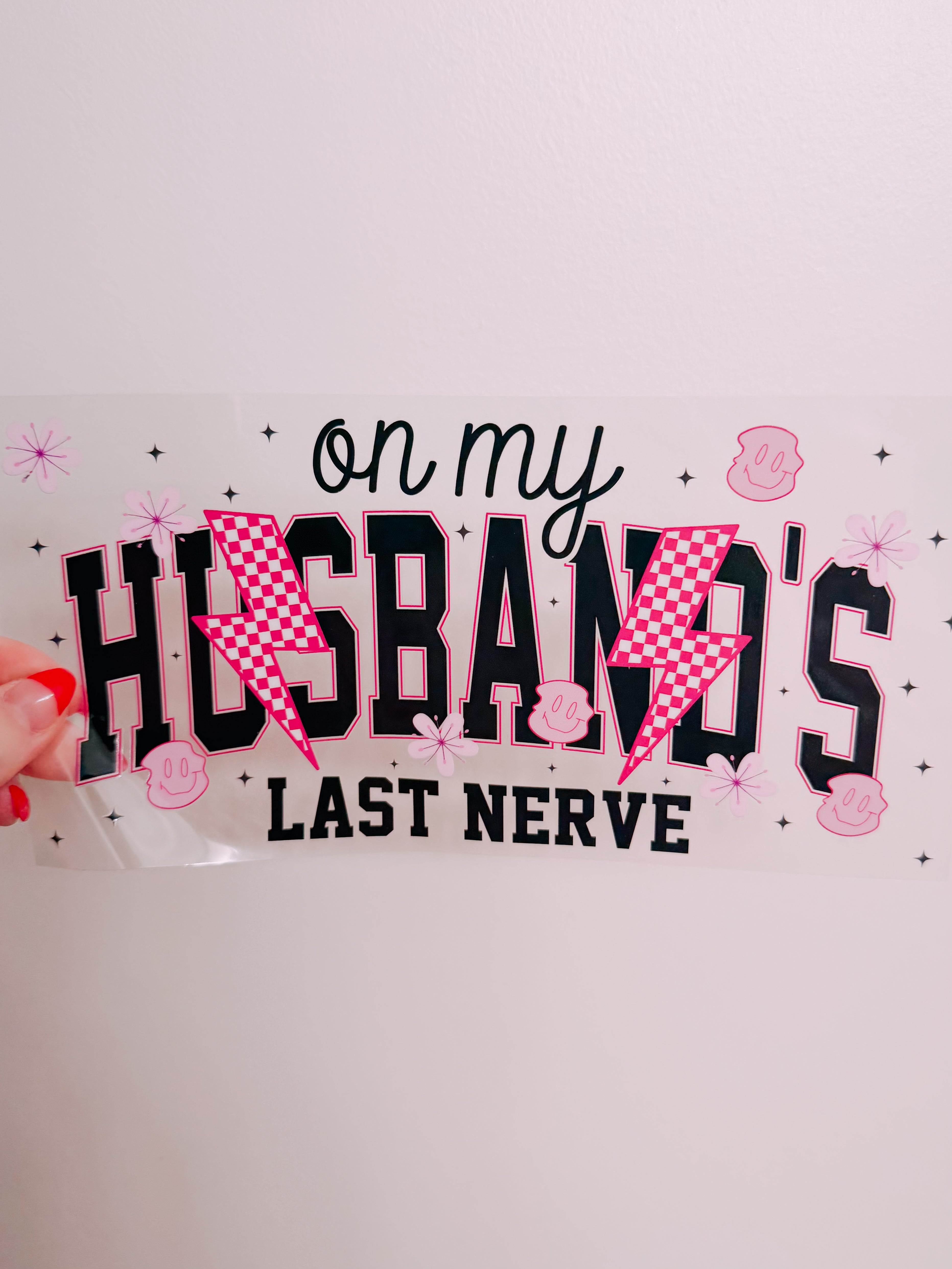 Hubbys Last Nerve Wrap