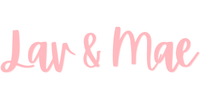 Lav and Mae